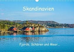 Skandinavien - Fjorde, Schären und Meer... (Wandkalender 2022 DIN A3 quer)