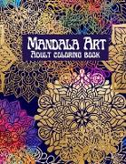 Mandala Art-Adult Coloring Book: Beautiful Collection of 50 New, High Detailed, Easy Mandala Designs for Fun, gift, Mindfulness Relaxation