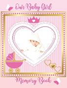 Our Baby Girl Memory Book