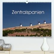 Zentralspanien (Premium, hochwertiger DIN A2 Wandkalender 2022, Kunstdruck in Hochglanz)