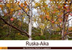 Ruska-Aika - der finnische Herbst in Lappland (Tischkalender 2022 DIN A5 quer)