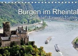 Burgen im Rheintal - Landschaft, Romantik, legend (Tischkalender 2022 DIN A5 quer)