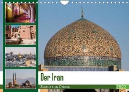 Der Iran - Zauber des Orients (Wandkalender 2022 DIN A4 quer)