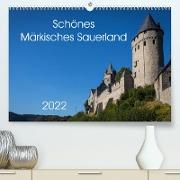 Schönes Märkisches Sauerland (Premium, hochwertiger DIN A2 Wandkalender 2022, Kunstdruck in Hochglanz)