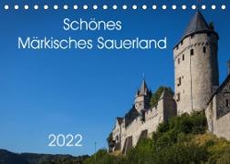 Schönes Märkisches Sauerland (Tischkalender 2022 DIN A5 quer)