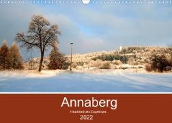 Annaberg - Hauptstadt des Erzgebirges (Wandkalender 2022 DIN A3 quer)