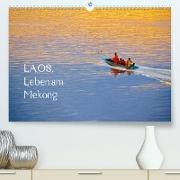 Laos. Leben am Mekong (Premium, hochwertiger DIN A2 Wandkalender 2022, Kunstdruck in Hochglanz)