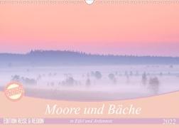 Moore und Bäche in Eifel und Ardennen (Wandkalender 2022 DIN A3 quer)
