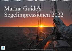 Marina Guide's Segelimpressionen 2022 (Wandkalender 2022 DIN A2 quer)