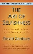 The Art of Selfishness by David Seabury