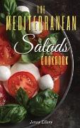 THE MEDITERRANEAN SALADS COOKBOOK