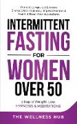 Intermittent Fasting For Women Over 50