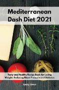 Mediterranean Dash Diet 2021