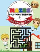 Mazes for Kids Ages 8-12 Solutions Included Maze Activity Book | 8-10, 9-12, 10-12 year old | Workbook for Children with Games, Puzzles, and Problem-Solving (Maze Learning Activity Book for Kids)