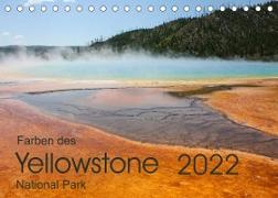 Farben des Yellowstone National Park 2022 (Tischkalender 2022 DIN A5 quer)