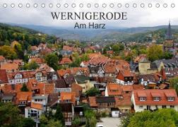 Wernigerode am Harz (Tischkalender 2022 DIN A5 quer)