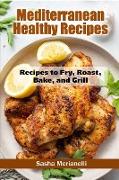 Mediterranean Healthy Recipes