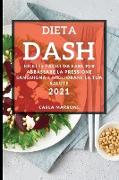 DIETA DASH 2021 (DASH DIET COOKBOOK 2021 ITALIAN EDITION)