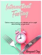 INTERMITTENT FASTING