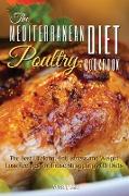 THE MEDITERRANEAN DIET POULTRY COOKBOOK