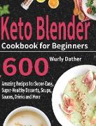 Keto Blender Cookbook for Beginners