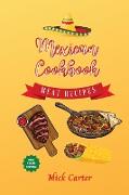 The Mexican Cookbook - Meat Recipes