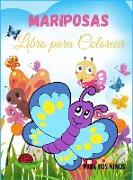 Mariposas Libro para Colorear para Niños: Increíble y fácil libro de mariposas para colorear para niños - Para niños pequeños, preescolares, niños y n