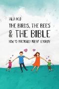 The Birds, the Bees & the Bible