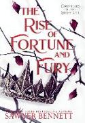 The Rise of Fortune and Fury