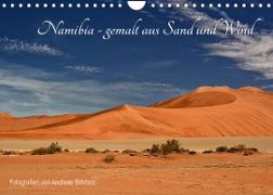 Namibia - gemalt aus Sand und Wind (Wandkalender 2022 DIN A4 quer)