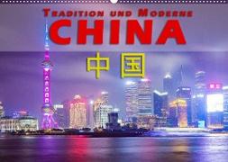 China - Tradition und Moderne (Wandkalender 2022 DIN A2 quer)
