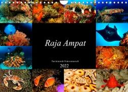 Raja Ampat - Faszinierende Unterwasserwelt (Wandkalender 2022 DIN A4 quer)