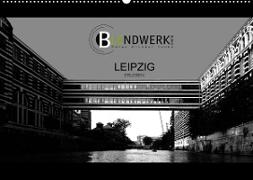 Leipzig - Erleben (Wandkalender 2022 DIN A2 quer)
