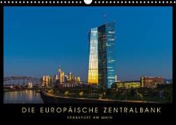 Die Europäische Zentralbank (Wandkalender 2022 DIN A3 quer)