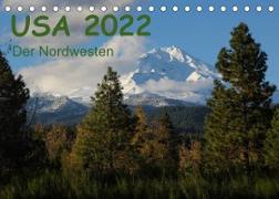 USA 2022 - Der Nordwesten (Tischkalender 2022 DIN A5 quer)