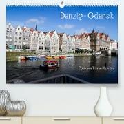 Danzig - Gdansk (Premium, hochwertiger DIN A2 Wandkalender 2022, Kunstdruck in Hochglanz)
