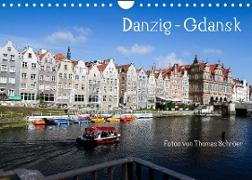 Danzig - Gdansk (Wandkalender 2022 DIN A4 quer)