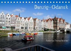 Danzig - Gdansk (Tischkalender 2022 DIN A5 quer)