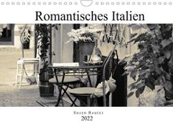 Romantisches Italien (Wandkalender 2022 DIN A4 quer)