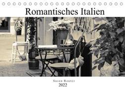 Romantisches Italien (Tischkalender 2022 DIN A5 quer)