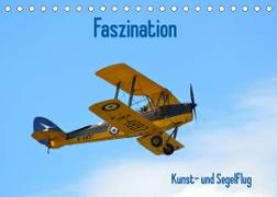 Faszination Kunst- und Segelflug (Tischkalender 2022 DIN A5 quer)