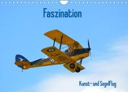 Faszination Kunst- und Segelflug (Wandkalender 2022 DIN A4 quer)