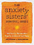 The Anxiety Sisters' Survival Guide