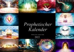 Prophetischer Kalender: Bilder einer anderen Welt (Wandkalender 2022 DIN A3 quer)