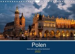 Polen - Reise durch unser schönes Nachbarland (Wandkalender 2022 DIN A4 quer)