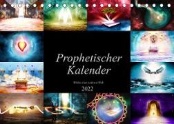 Prophetischer Kalender: Bilder einer anderen Welt (Tischkalender 2022 DIN A5 quer)