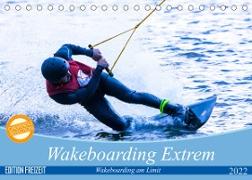 Wakeboarding Extrem (Tischkalender 2022 DIN A5 quer)