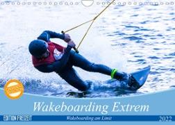Wakeboarding Extrem (Wandkalender 2022 DIN A4 quer)