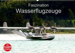 Faszination Wasserflugzeuge (Wandkalender 2022 DIN A2 quer)