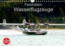 Faszination Wasserflugzeuge (Wandkalender 2022 DIN A4 quer)